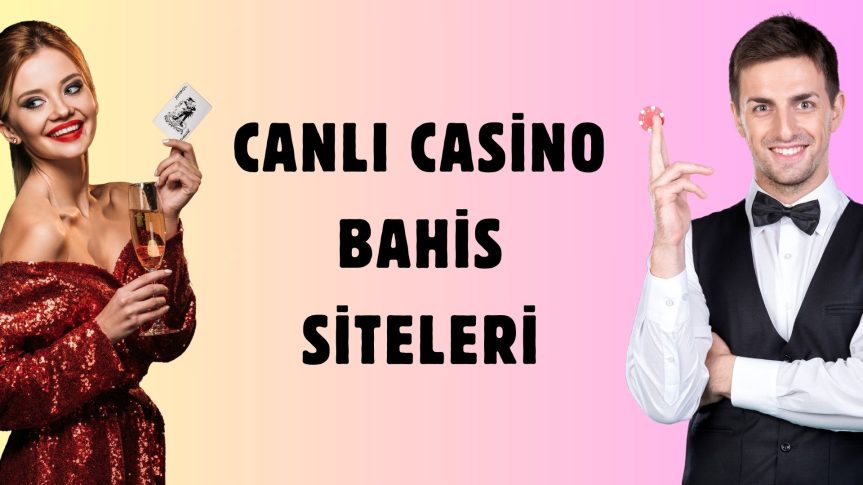 Canlı Casino Bahis Siteleri Güvenlik Analizi